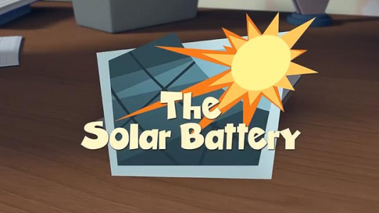 انیمیشن مهندسین - فصل ۱ - قسمت ۳۱ - باطری‌ خورشیدی