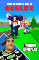 پوستر استریم روبلاکس: انیمه - پرهام گیم پلی