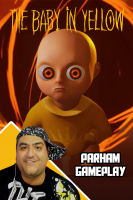 پوستر استریم بچه‌ی زرد - پرهام گیم پلی