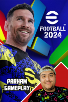 پوستر استریم پی‌اس ۲۰۲۴: فوتبال - پرهام گیم پلی