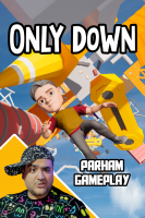 پوستر استریم بازی فقط پایین - پرهام گیم پلی