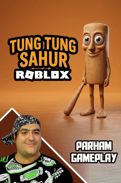 استریم روبلاکس: تونگ تونگ سحور - پرهام گیم پلی