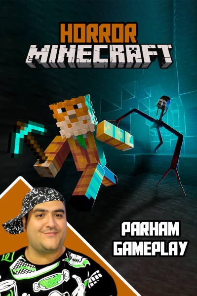 پوستر استریم ماینکرفت ترسناک: دنیای تسخیر شده - پرهام گیم پلی