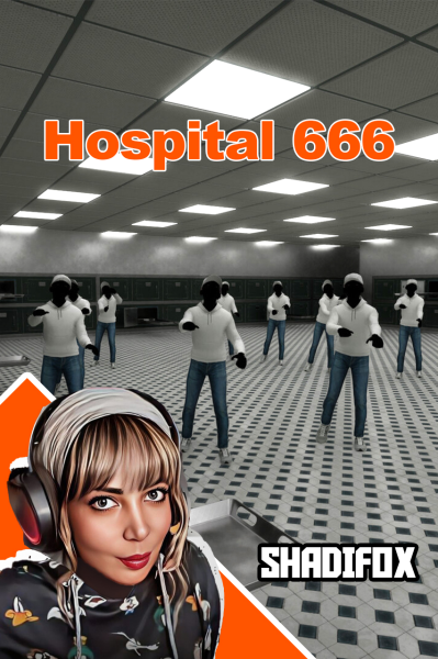 استریم بیمارستان ۶۶۶ - شادی فاکس