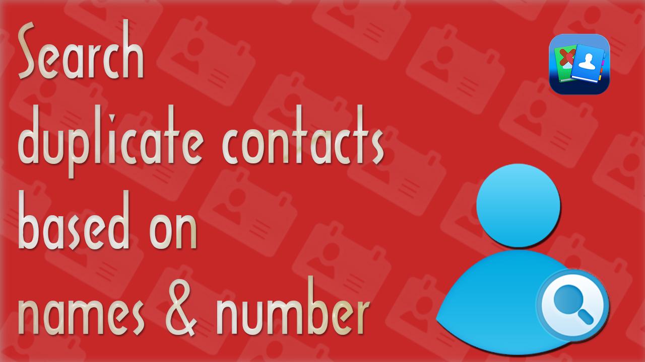 اسکرین شات 3 برنامه Duplicate Contacts Remover
