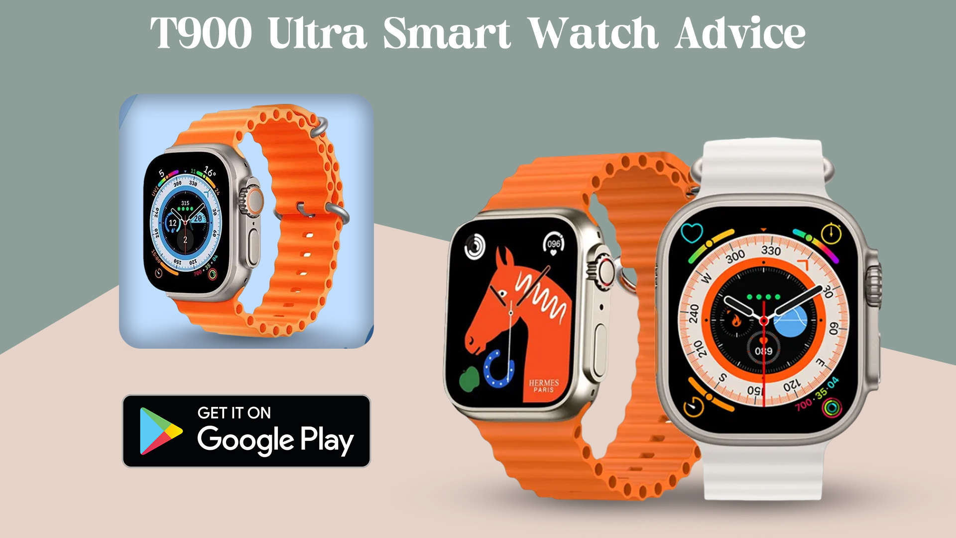 اسکرین شات 1 برنامه T900 Ultra Smart Watch Advice