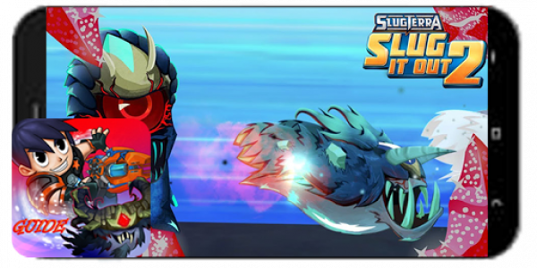 اسکرین شات 7 برنامه Walkthrough For Slug it Out 2 From Slugterra