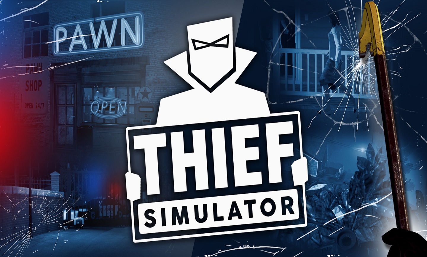 دانلود بازی Thief Simulator برای کامپیوتر : شبیه‌ساز دزدی v.1.42